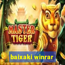 baixaki winrar